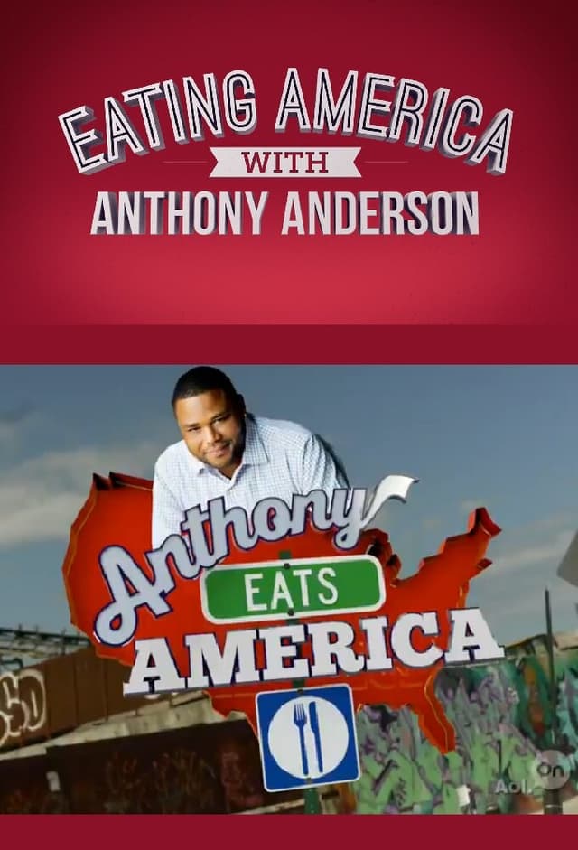 Eating America with Anthony Anderson