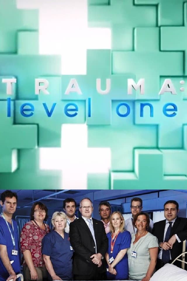 Trauma: Level One