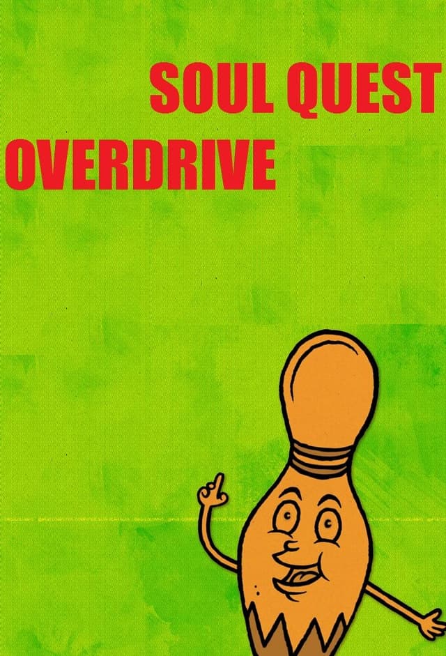 Soul Quest Overdrive