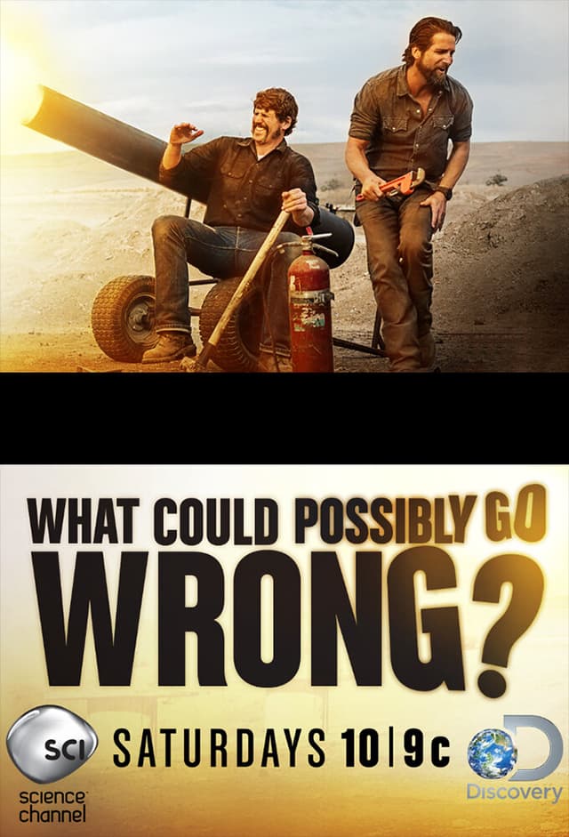 What Could Possibly Go Wrong?