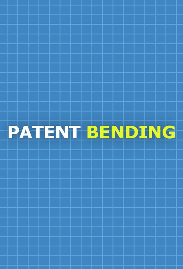 Patent Bending