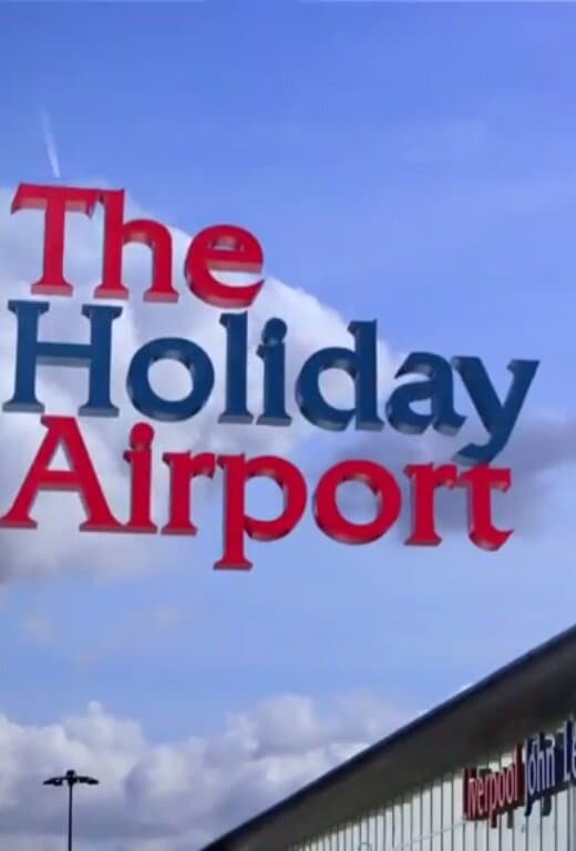 The Holiday Airport: Sun, Sea and Scousers