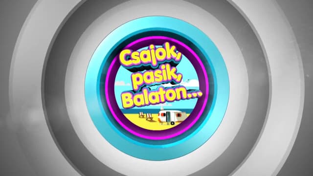 Csajok, pasik, Balaton...