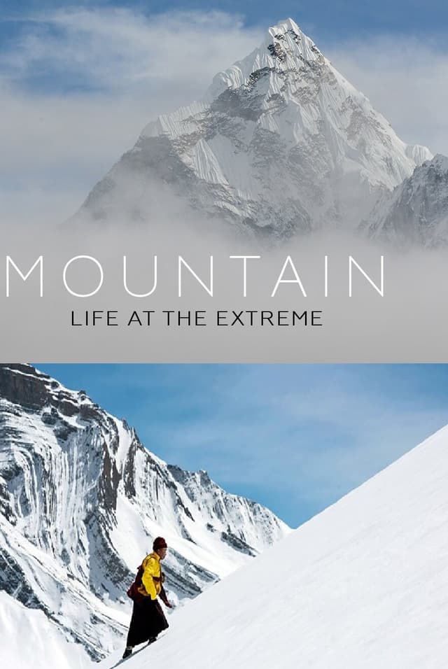 Mountain: Life at the Extreme