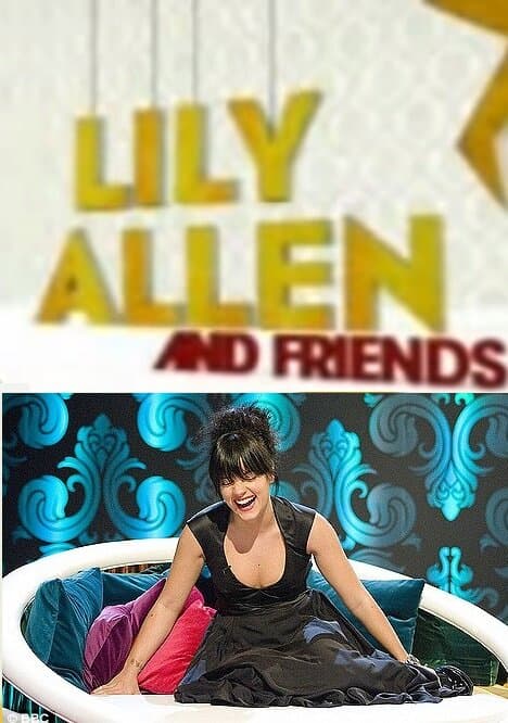 Lily Allen and Friends