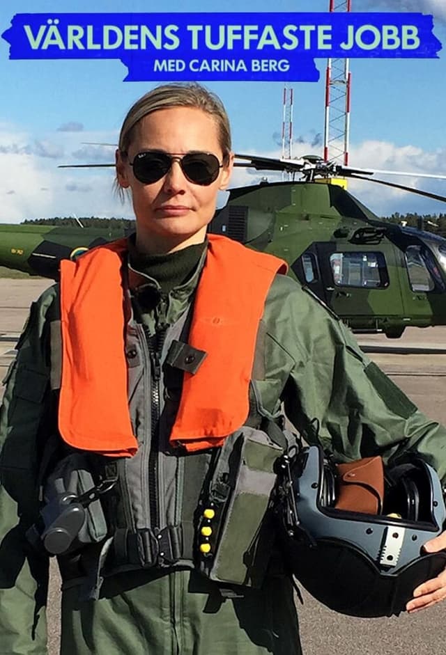 Världens tuffaste jobb med Carina Berg