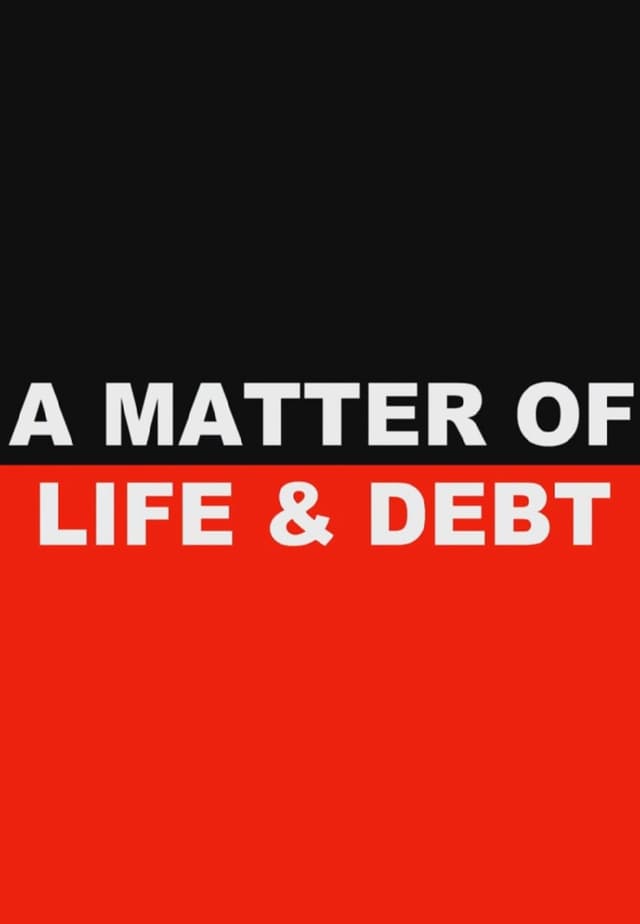 A Matter of Life and Debt