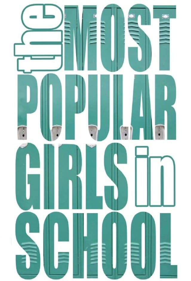 The Most Popular Girls in School