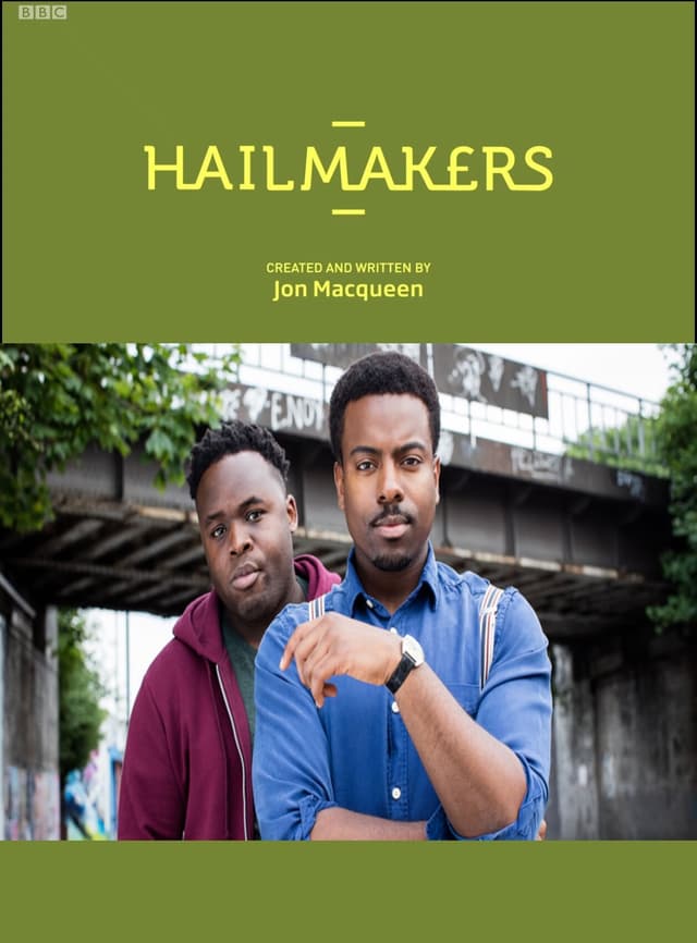 Hailmakers