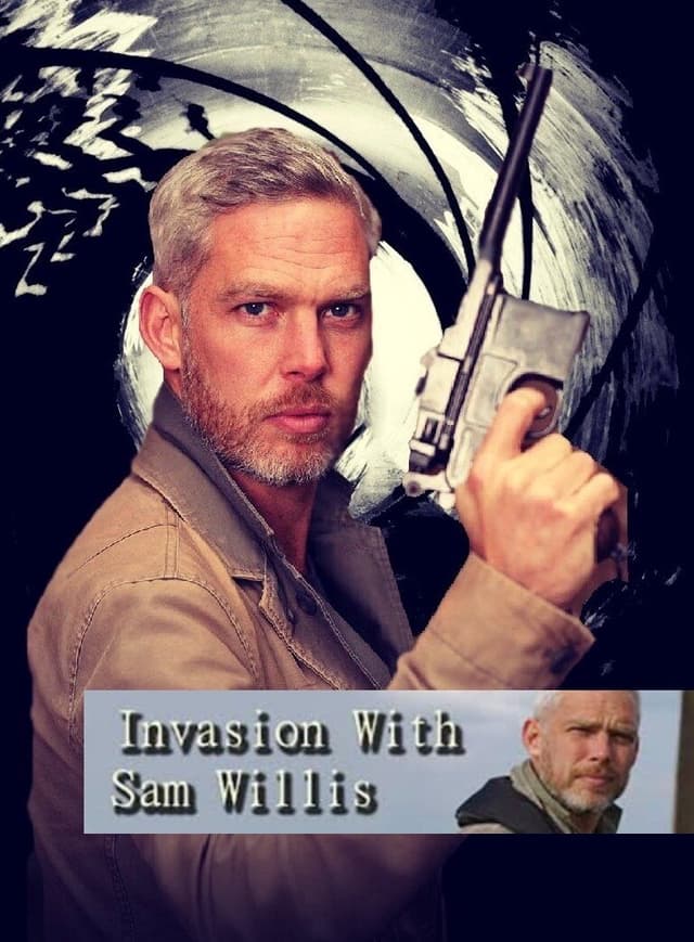 Invasion! with Sam Willis