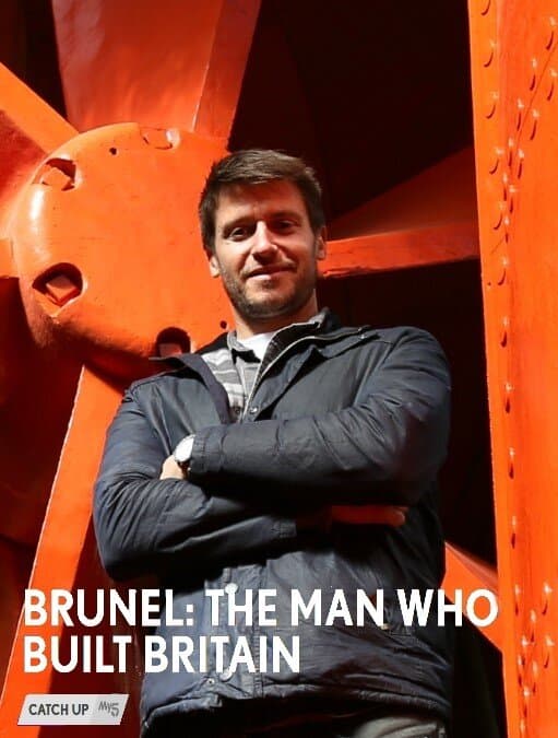 Brunel: The Man Who Built Britain