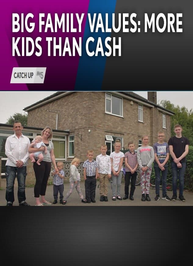 Big Family Values: More Kids Than Cash