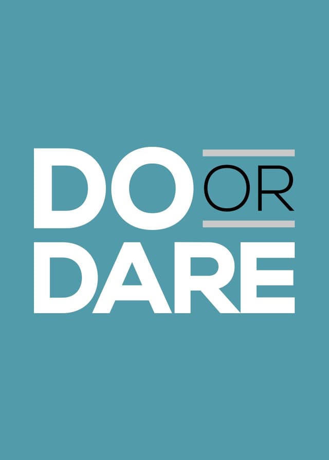 Do or Dare