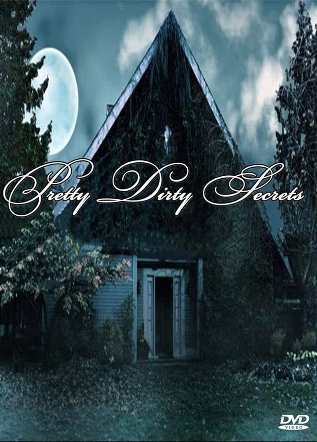 Pretty Dirty Secrets