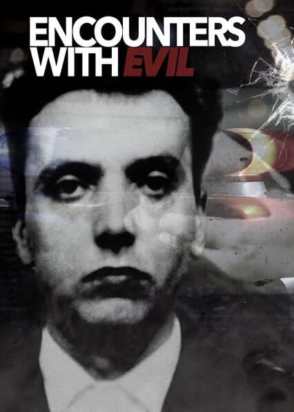 Encounters with Evil