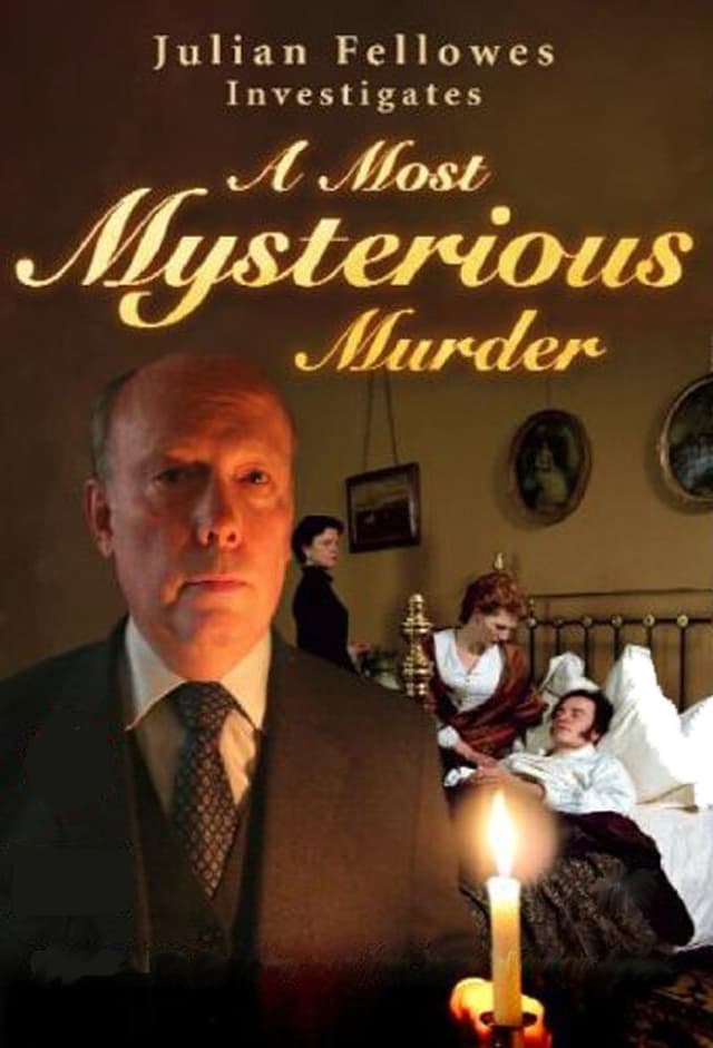 Julian Fellowes Investigates: A Most Mysterious Murder