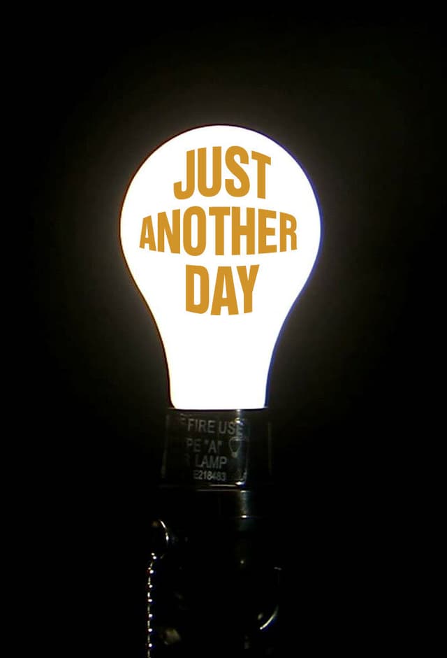 Just Another Day