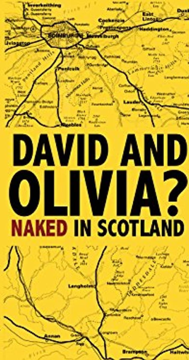 David and Olivia? - Naked in Scotland
