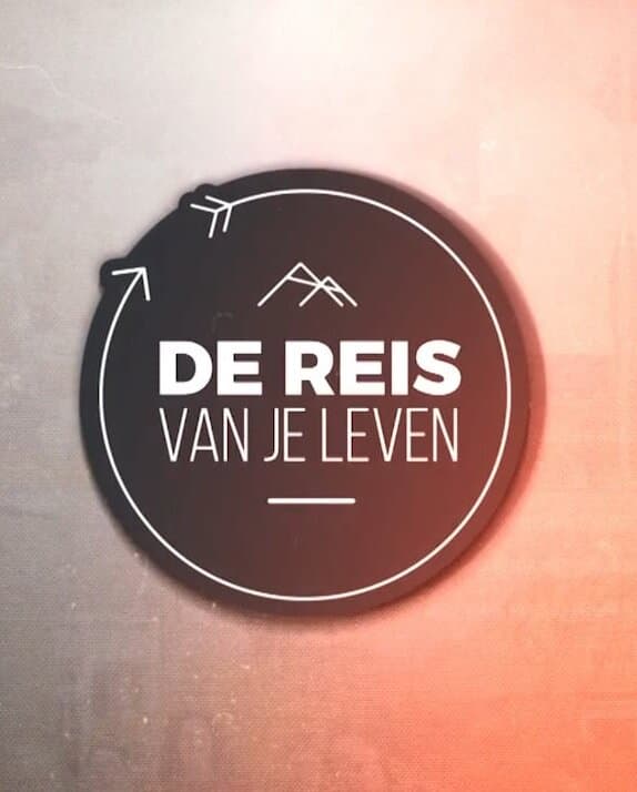 De Reis Van Je Leven