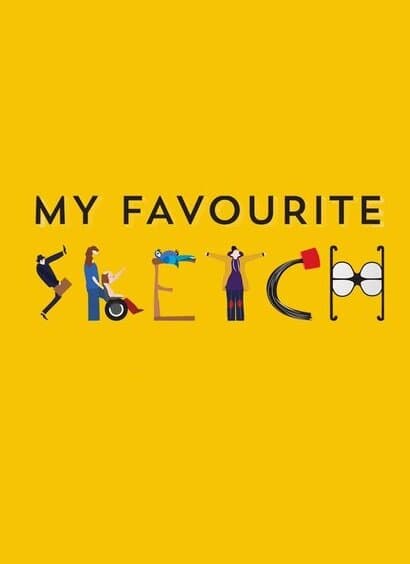 My Favourite Sketch