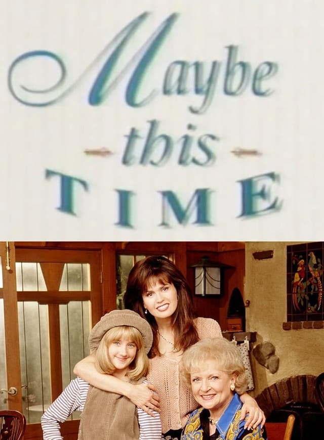 Maybe This Time