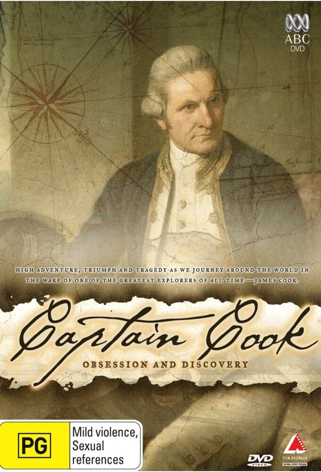 Captain Cook: Obsession and Discovery