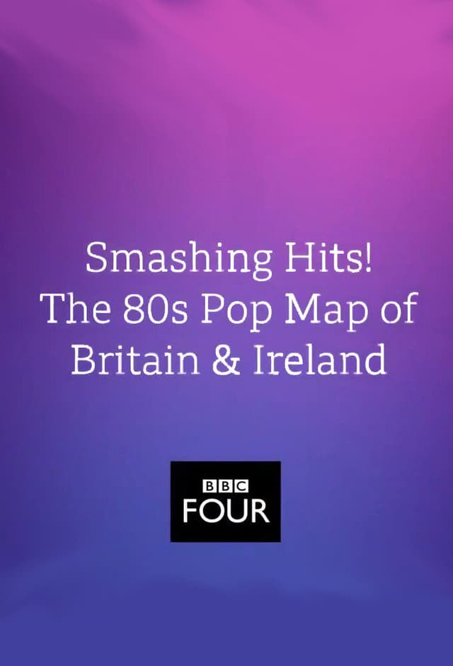 Smashing Hits! The 80s Pop Map of Britain and Ireland