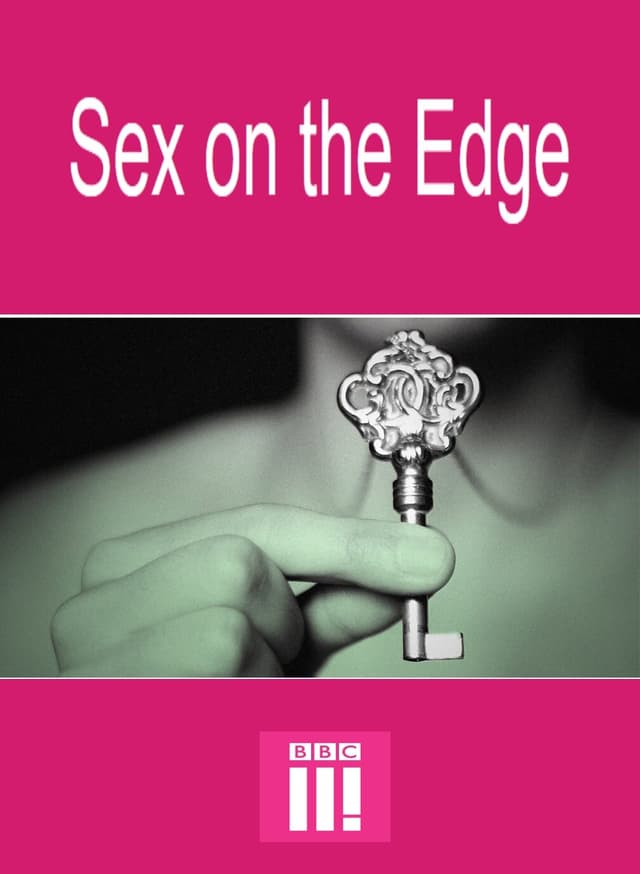 Sex on the Edge