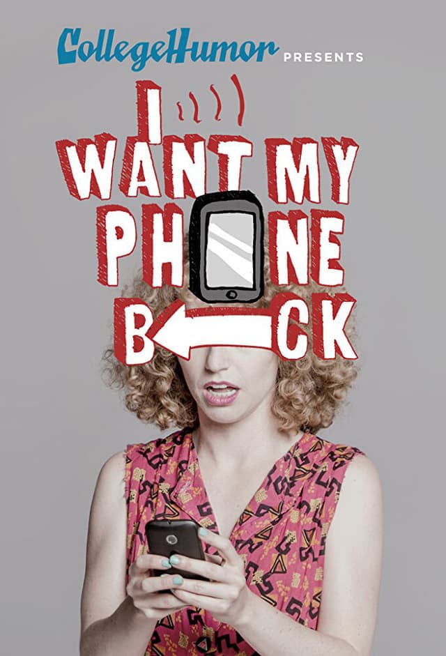 I Want My Phone Back