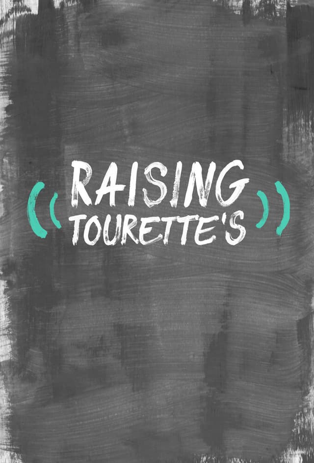 Raising Tourette's