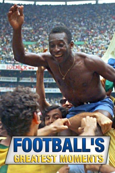 Football's Greatest Moments