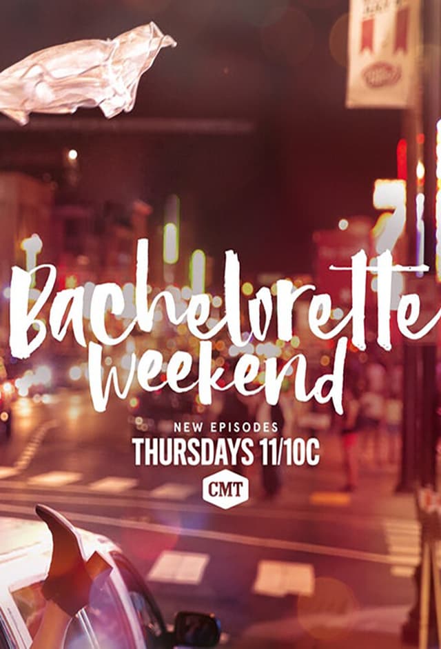 Bachelorette Weekend