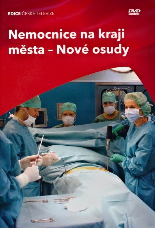 Nemocnice na kraji mesta - nove osudy