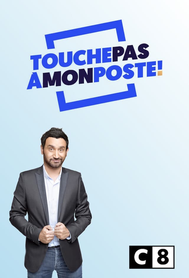 Touche pas à mon poste!