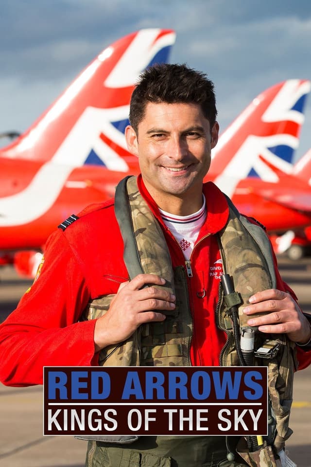 Red Arrows: Kings of the Sky