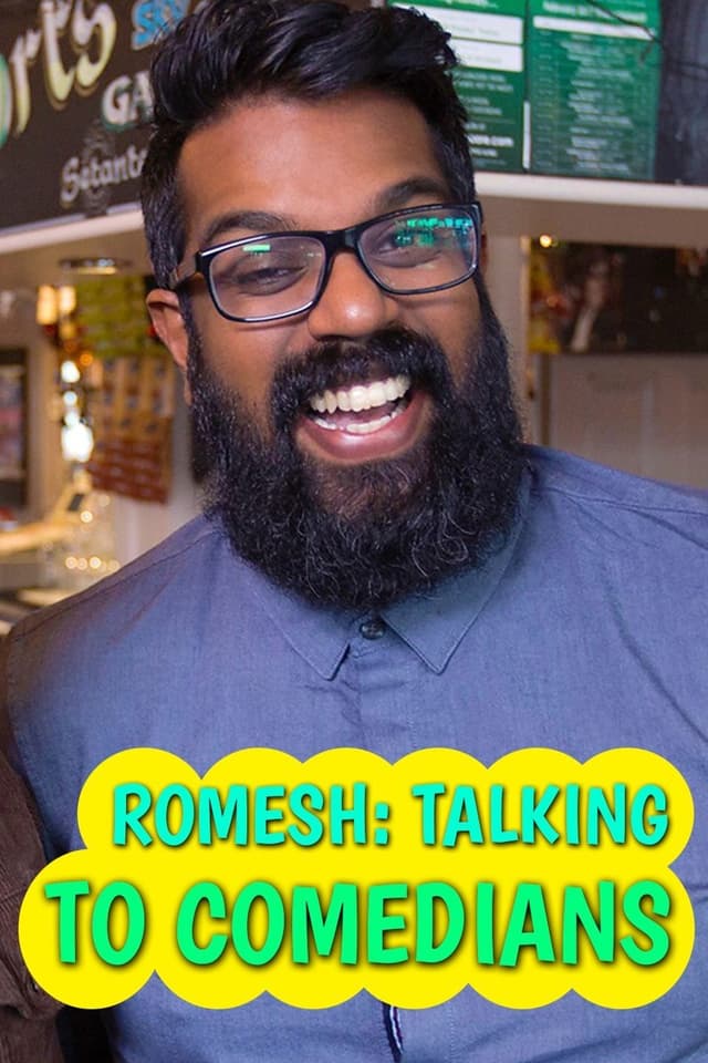 Romesh: Talking to Comedians