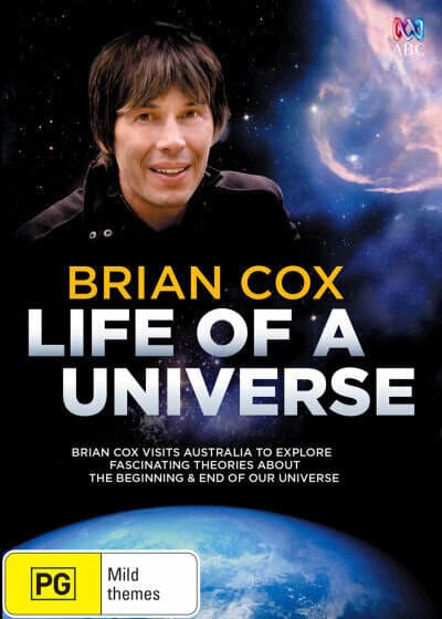 Brian Cox: Life of a Universe