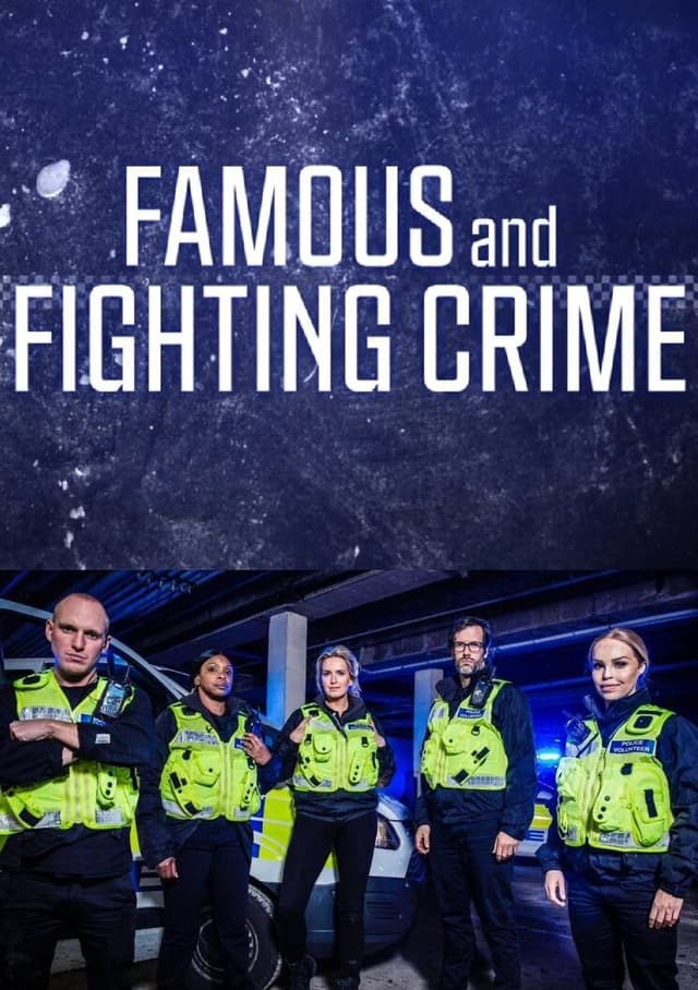 Famous and Fighting Crime