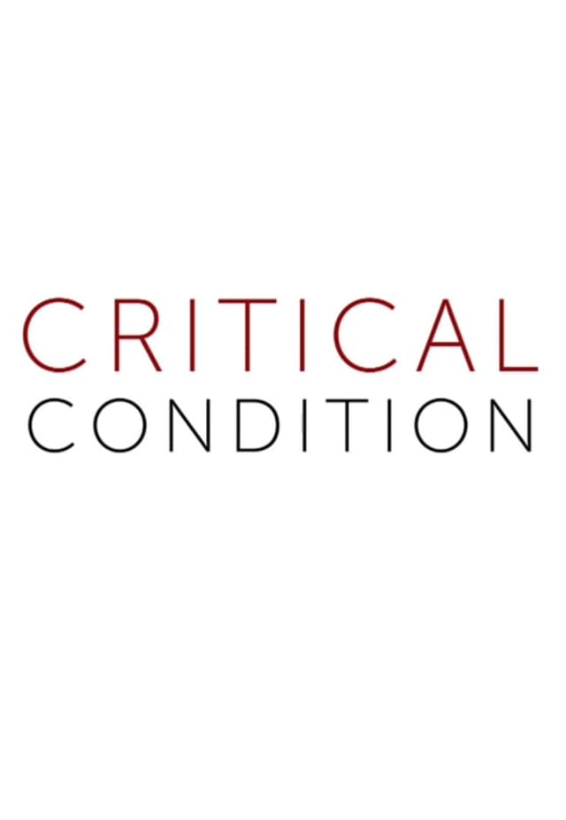 Critical Condition