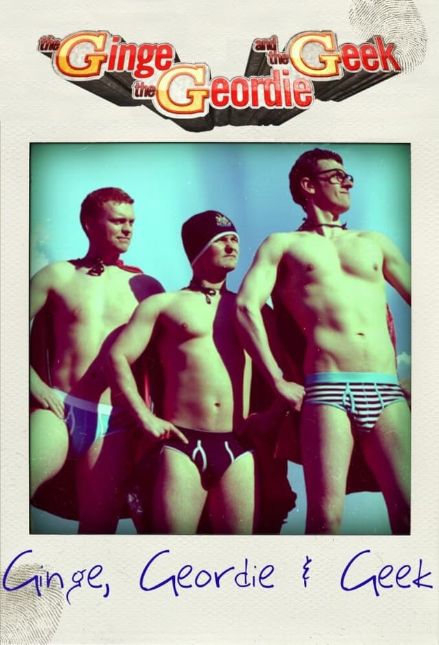The Ginge, The Geordie and The Geek