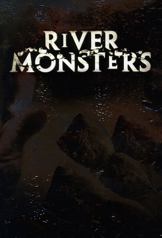 River Monsters