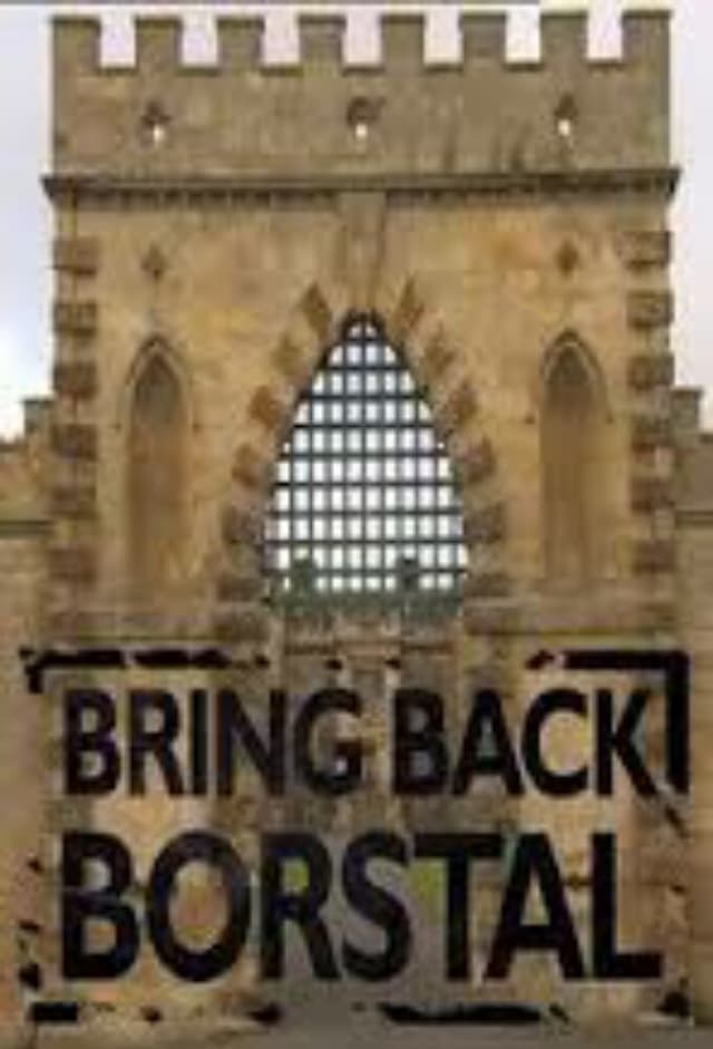Bring Back Borstal