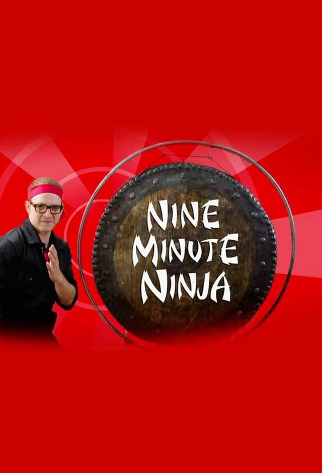 Nine Minute Ninja
