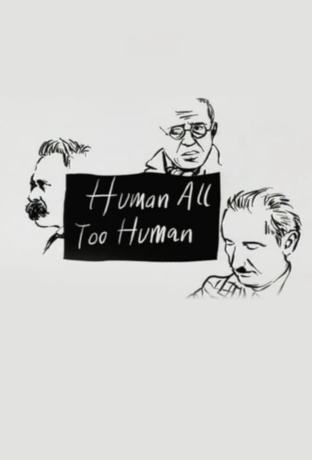 Human, All Too Human
