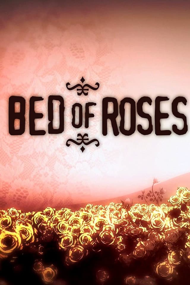Bed of Roses