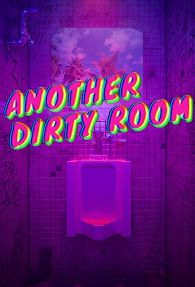 Another Dirty Room