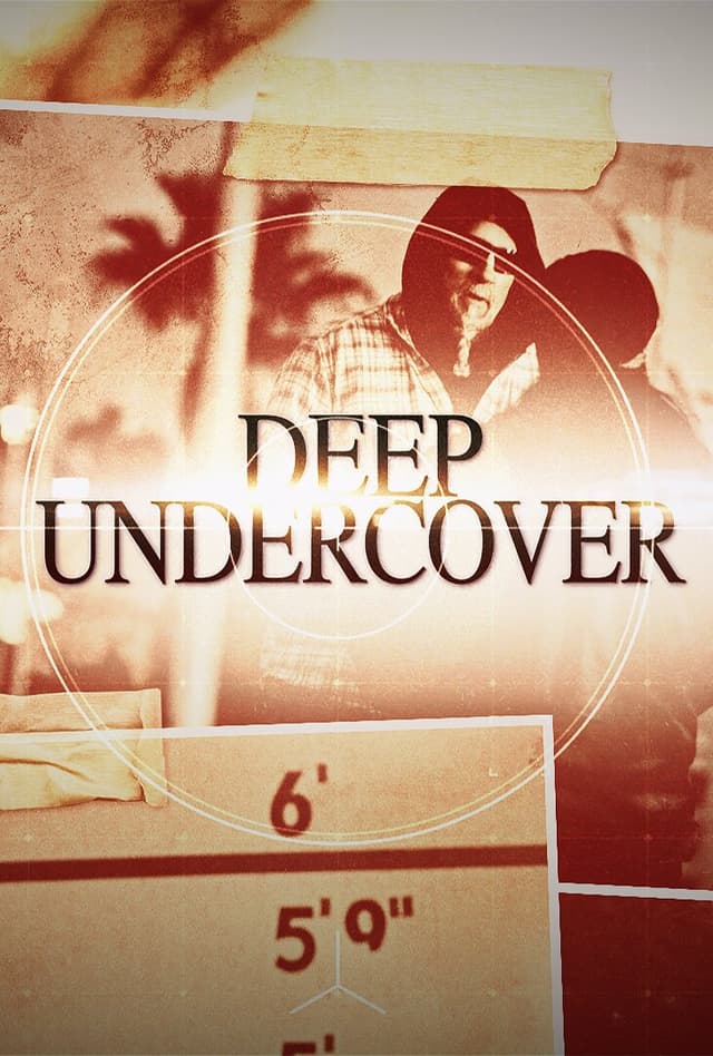 Deep Undercover