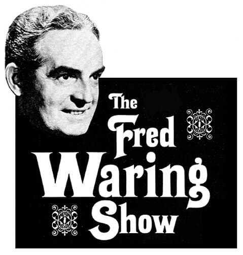 The Fred Waring Show
