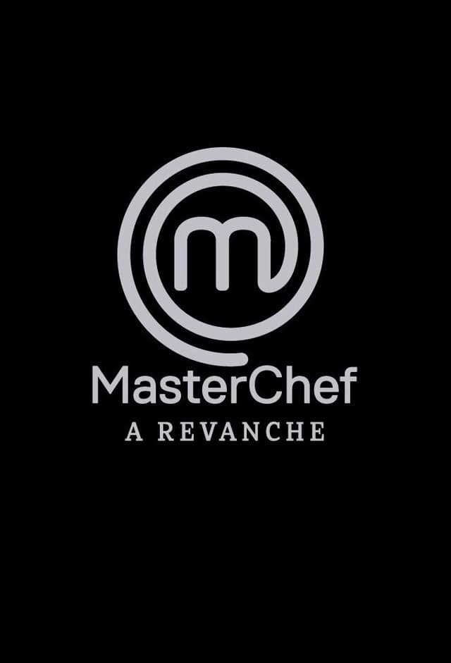MasterChef: A Revanche