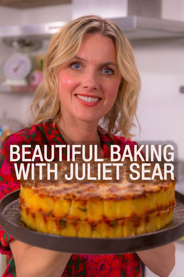 Beautiful Baking with Juliet Sear